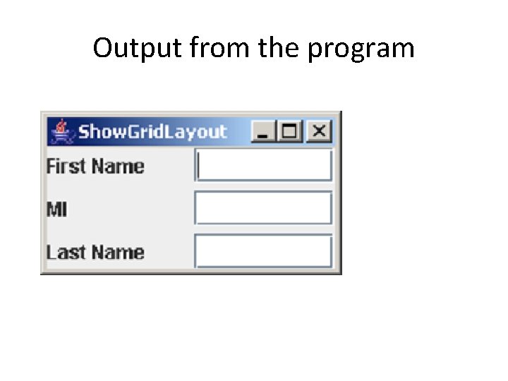 Output from the program 