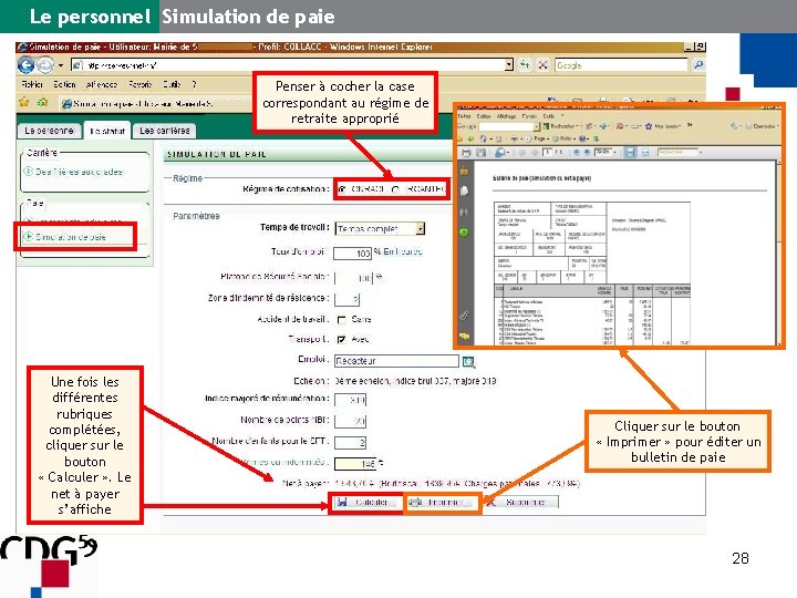 Le personnel Simulation de paie Penser à cocher la case correspondant au régime de