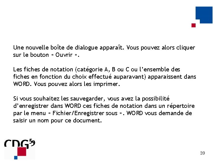 Une nouvelle boîte de dialogue apparaît. Vous pouvez alors cliquer sur le bouton «