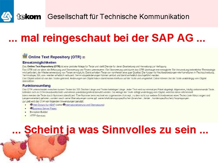 Gesellschaft für Technische Kommunikation . . . mal reingeschaut bei der SAP AG. .