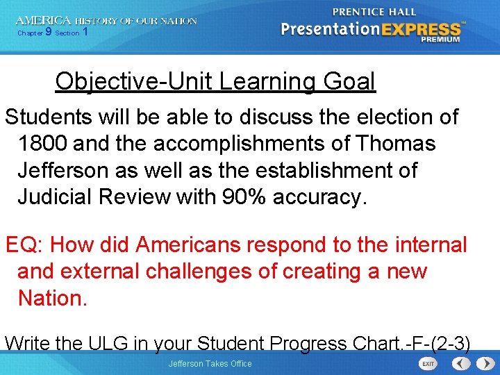 Chapter 9 Section 1 Objective-Unit Learning Goal Students will be able to discuss the