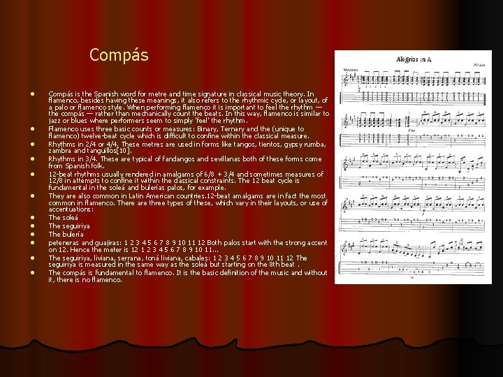 Compás l l l Compás is the Spanish word for metre and time signature