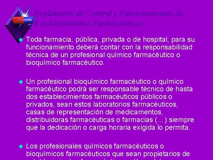 Reglamento de Control y Funcionamiento de Establecimientos Farmacéuticos u Toda farmacia, pública, privada o