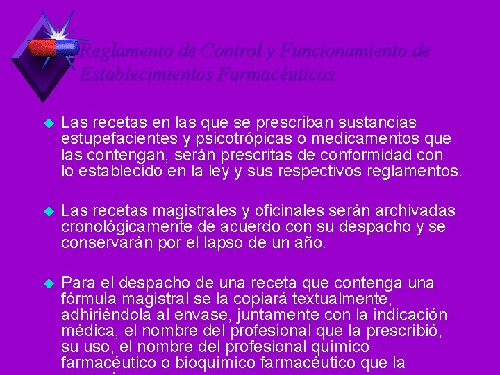 Reglamento de Control y Funcionamiento de Establecimientos Farmacéuticos u Las recetas en las que
