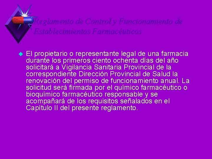 Reglamento de Control y Funcionamiento de Establecimientos Farmacéuticos u El propietario o representante legal