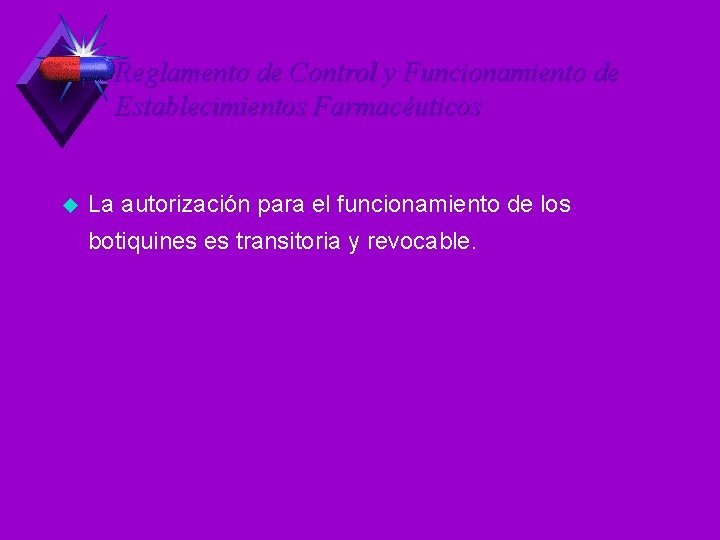 Reglamento de Control y Funcionamiento de Establecimientos Farmacéuticos u La autorización para el funcionamiento