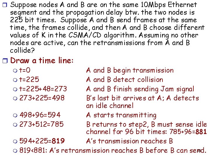 r Suppose nodes A and B are on the same 10 Mbps Ethernet segment