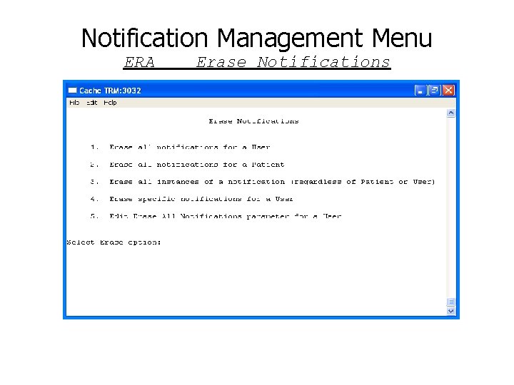 Notification Management Menu ERA Erase Notifications 