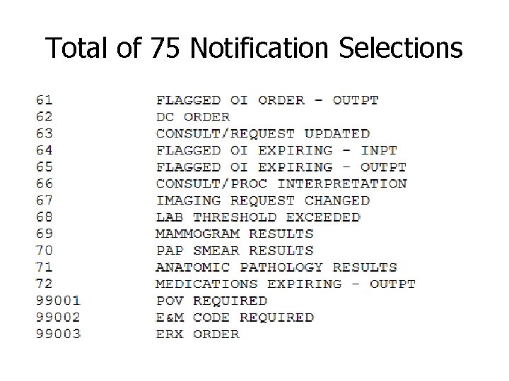 Total of 75 Notification Selections 