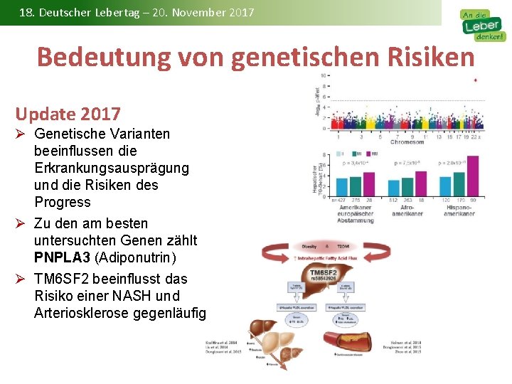 18. Deutscher Lebertag – 20. November 2017 Bedeutung von genetischen Risiken Update 2017 Ø