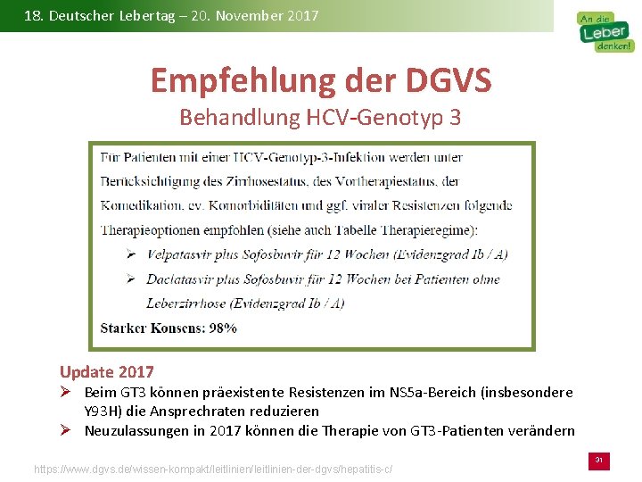 18. Deutscher Lebertag – 20. November 2017 Empfehlung der DGVS Behandlung HCV-Genotyp 3 Update