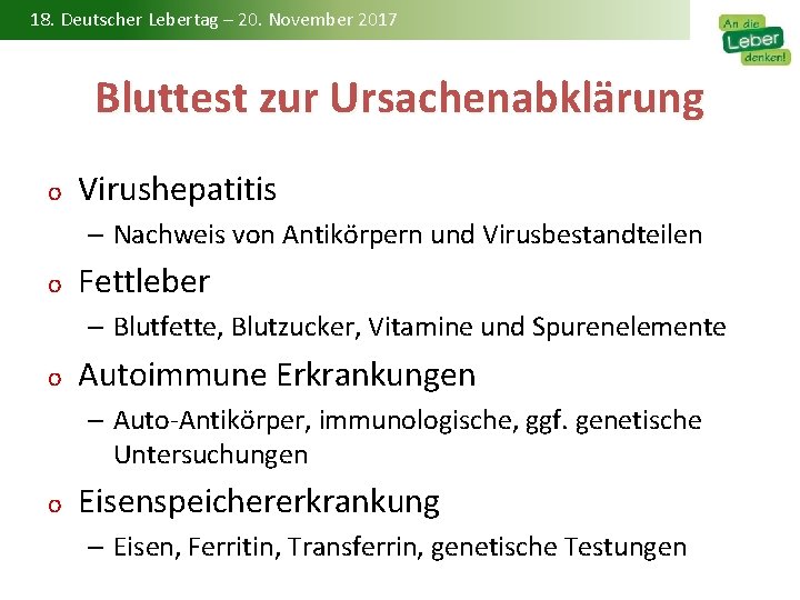 18. Deutscher Lebertag – 20. November 2017 Bluttest zur Ursachenabklärung o Virushepatitis – Nachweis