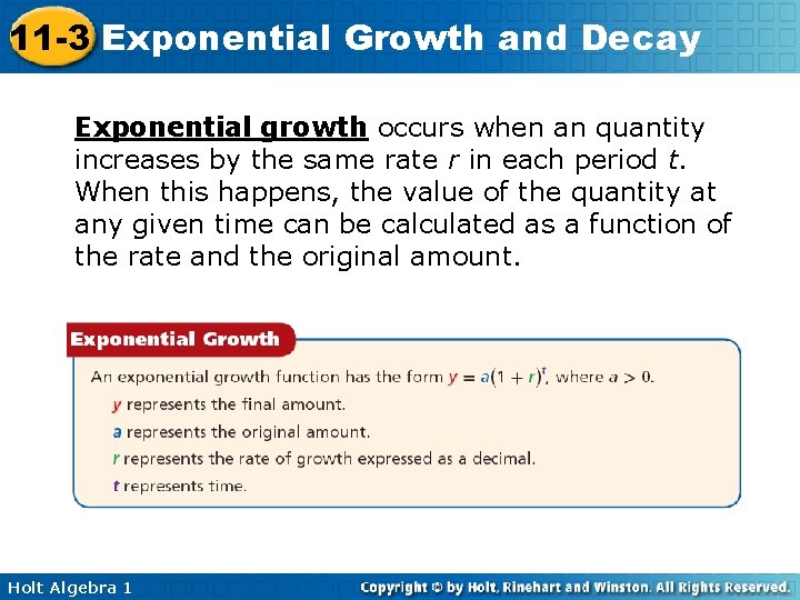11 -3 Exponential Growth and Decay Exponential growth occurs when an quantity increases by 11 -3 Exponential Growth and Decay Exponential growth occurs when an quantity increases by
