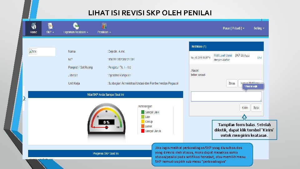 LIHAT ISI REVISI SKP OLEH PENILAI Tampilan form balas. Setelah diketik, dapat klik tombol
