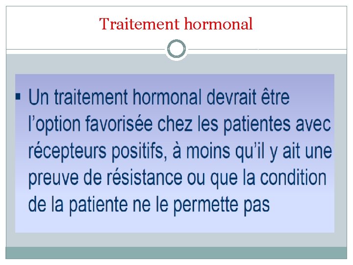 Traitement hormonal 