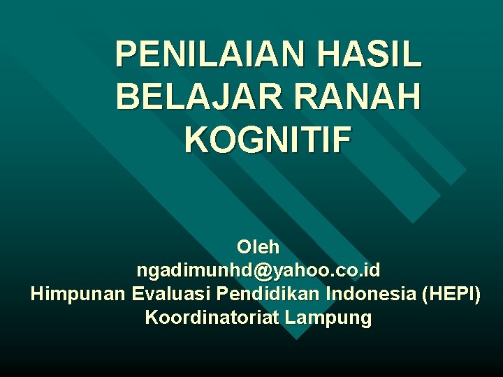 Penilaian Hasil Belajar Ranah Kognitif Oleh Ngadimunhdyahoo Co