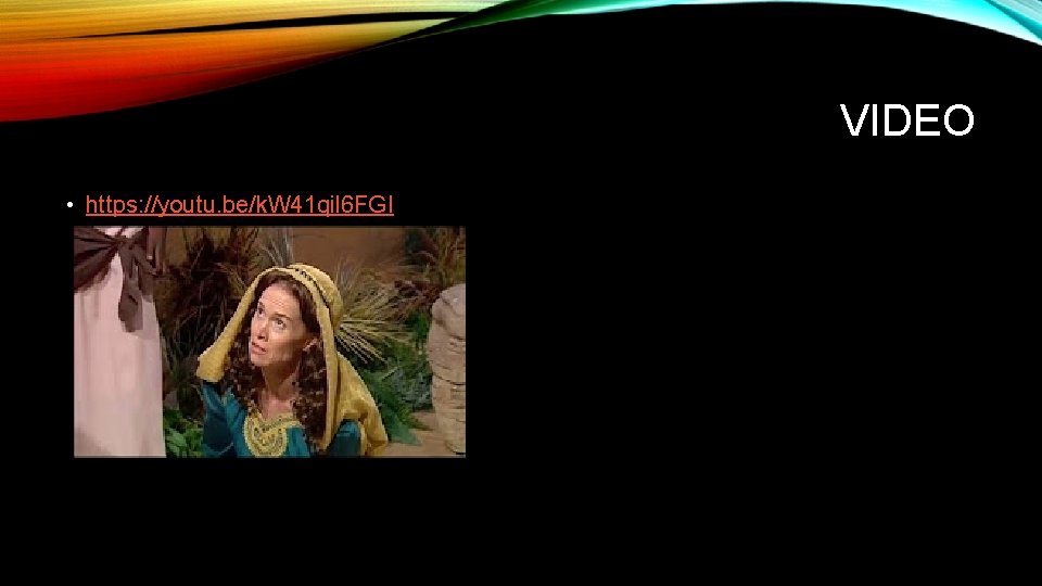 VIDEO • https: //youtu. be/k. W 41 qil 6 FGI 