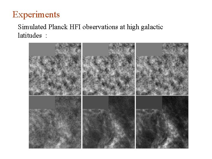 Experiments Simulated Planck HFI observations at high galactic latitudes : 