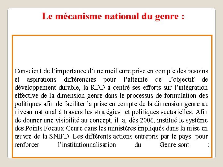 Le mécanisme national du genre : Conscient de l’importance d’une meilleure prise en compte