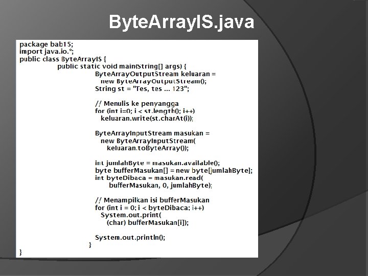 Byte. Array. IS. java 