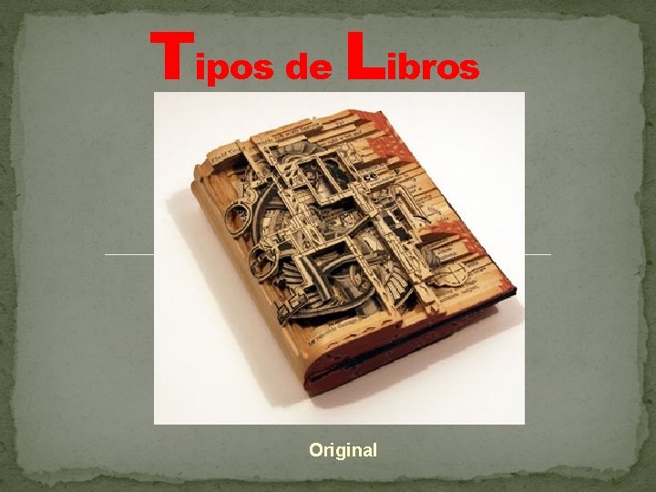 Tipos de Libros Original 