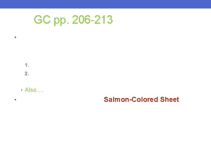 GC pp. 206 -213 • Imagine you are hired to help with the CD