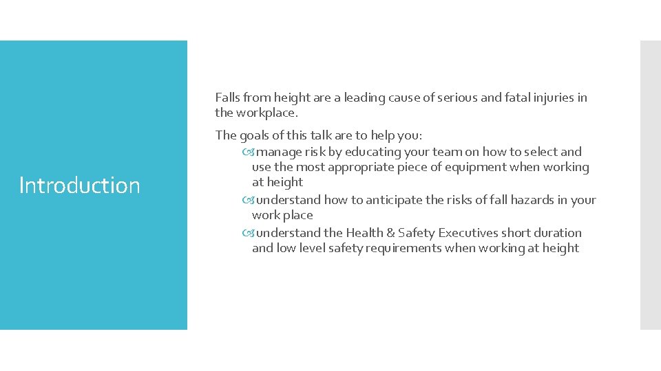 Falls from height are a leading cause of serious and fatal injuries in the