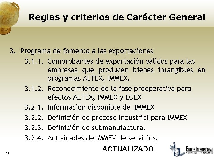Reglas y criterios de Carácter General 3. Programa de fomento a las exportaciones 3.
