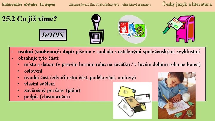 Elektronická učebnice - II. stupeň Základní škola Děčín VI, Na Stráni 879/2 – příspěvková