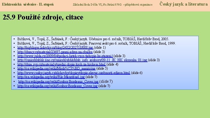 Elektronická učebnice - II. stupeň Základní škola Děčín VI, Na Stráni 879/2 – příspěvková
