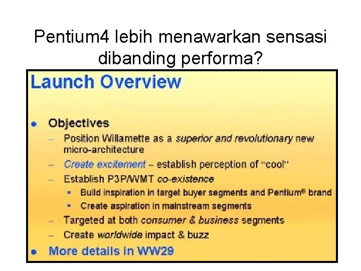 Pentium 4 lebih menawarkan sensasi dibanding performa? 