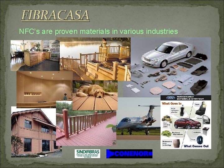 FIBRACASA NFC’s are proven materials in various industries 