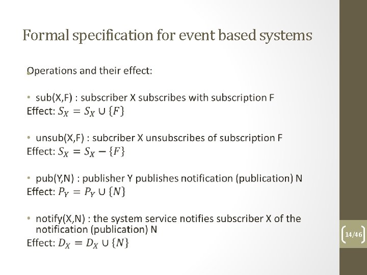 Formal specification for event based systems • 14/46 