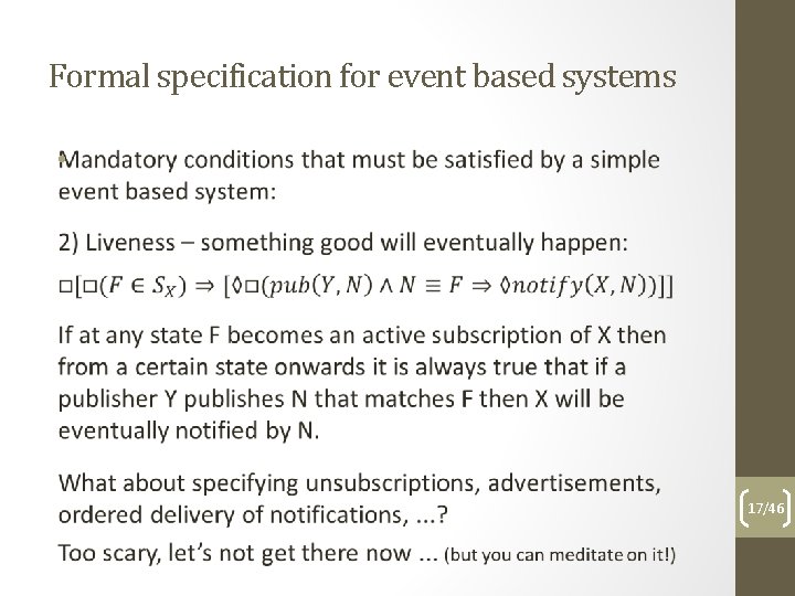 Formal specification for event based systems • 17/46 