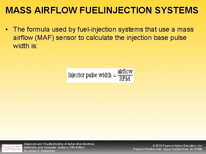 MASS AIRFLOW FUELINJECTION SYSTEMS • The formula used by fuel-injection systems that use a