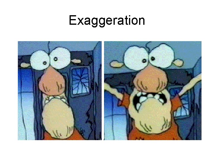 Exaggeration 