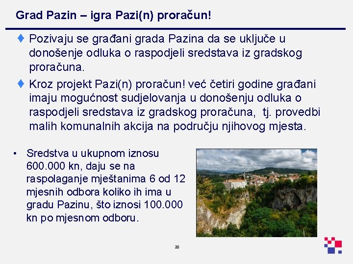 Grad Pazin – igra Pazi(n) proračun! ¨ Pozivaju se građani grada Pazina da se