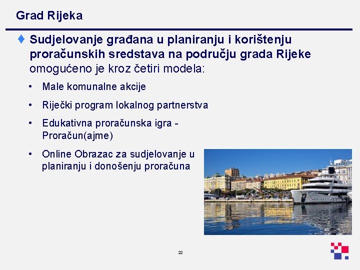 Grad Rijeka ¨ Sudjelovanje građana u planiranju i korištenju proračunskih sredstava na području grada