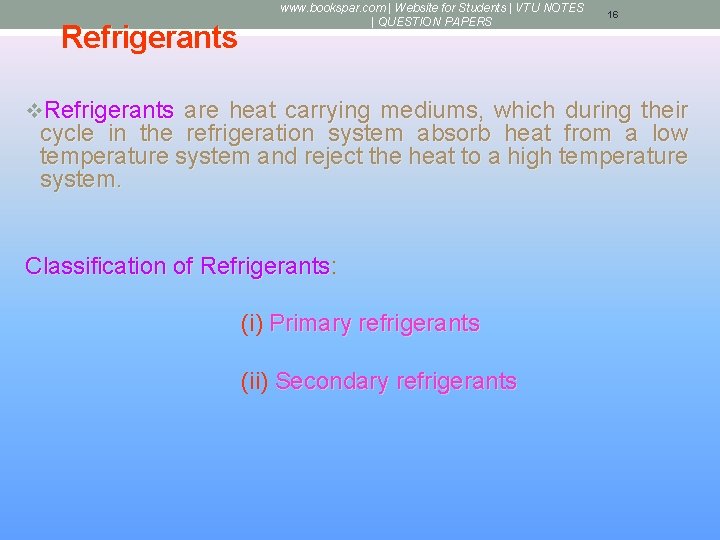 Refrigerants www. bookspar. com | Website for Students | VTU NOTES | QUESTION PAPERS