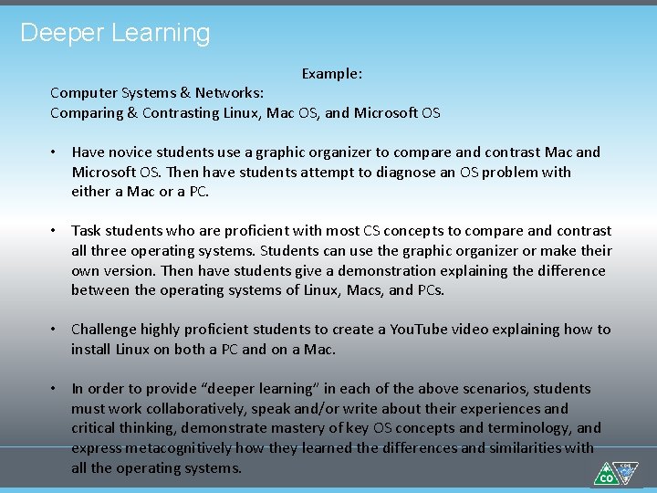 Deeper Learning Example: Computer Systems & Networks: Comparing & Contrasting Linux, Mac OS, and