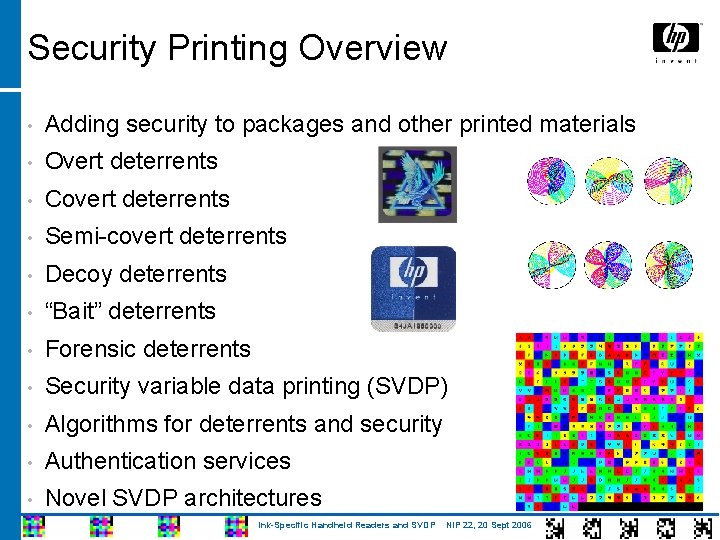 Security Printing Overview • Adding security to packages and other printed materials • Overt