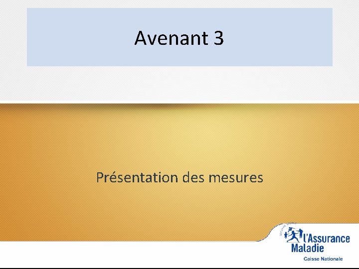 Avenant 3 Présentation des mesures 
