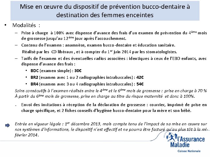 Mise en œuvre du dispositif de prévention bucco-dentaire à destination des femmes enceintes •