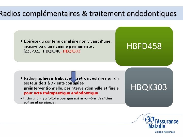 Radios complémentaires & traitement endodontiques • Exérèse du contenu canalaire non vivant d’une incisive