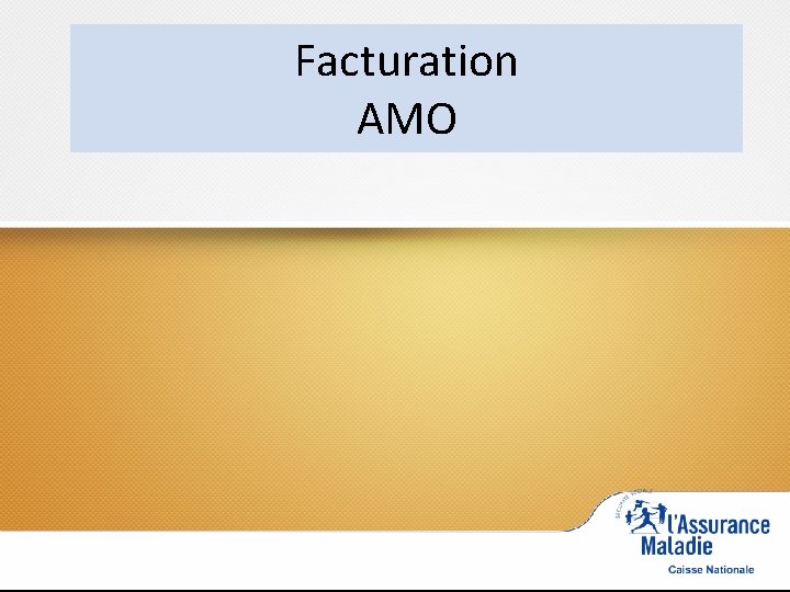 Facturation AMO 