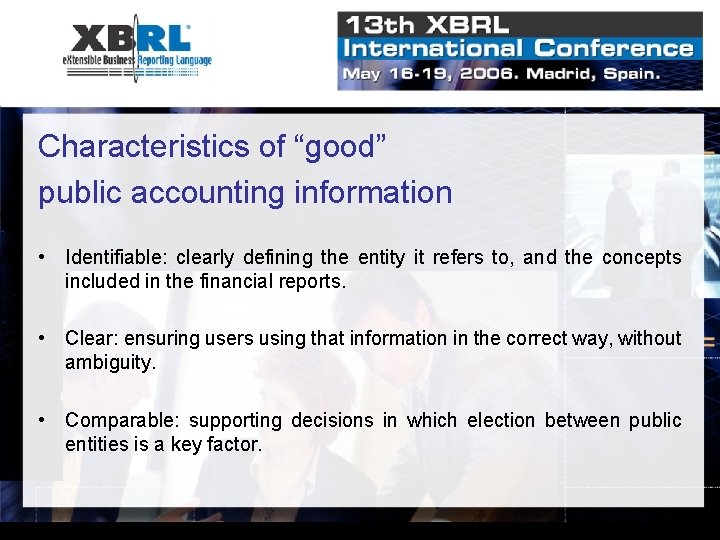 Characteristics of “good” public accounting information • Identifiable: clearly defining the entity it refers