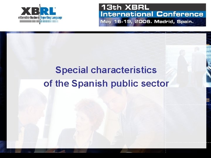 Special characteristics of the Spanish public sector 