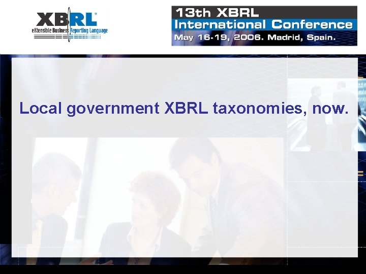 Local government XBRL taxonomies, now. 