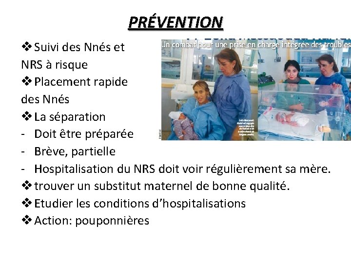 PRÉVENTION v Suivi des Nnés et NRS à risque v Placement rapide des Nnés