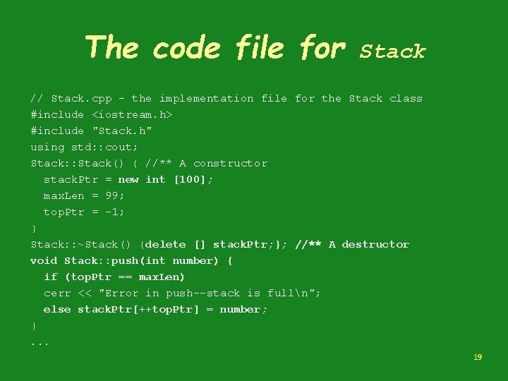 The code file for Stack // Stack. cpp - the implementation file for the